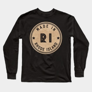 Made In Rhode Island RI State USA Long Sleeve T-Shirt